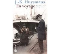 En voyage Joris-Karl Huysmans (Auteur)