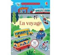 En voyage - Mes petits autocollants Usborne Kristie Pickersgill (Auteur), SR Sanchez (Illustration), Keith Newell (Conception couverture ou illustration), Véronique Duran (Traduction)