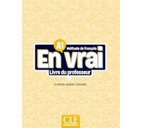En vrai - Niveau A1 - Guide pédagogique