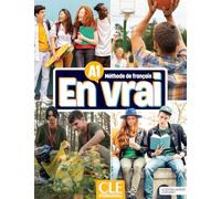 En vrai - Niveau A1 - Livre de l'élève + Audio en ligne