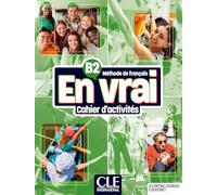 En vrai - Niveau B2 - Cahier d'activités + Audio en ligne