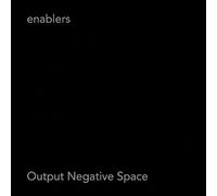 Enablers - Output Negative Space