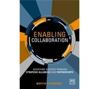 Enabling Collaboration by Martin Echavarria Inconnu (Auteur)