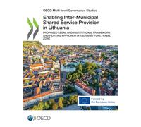 Enabling Inter-Municipal Shared Service Provision in Lithuania