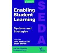 Enabling Student Learning: Systems and Strategies Wisker, &. Brown (Auteur)