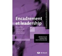Encadrement et leadership: Nouvelles pratiques en éducation et formation