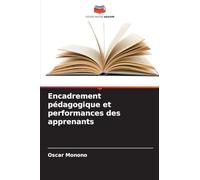 Encadrement pédagogique et performances des apprenants