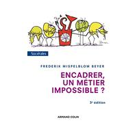 Encadrer, un métier impossible ? - 3e édition