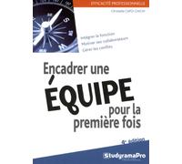 Encadrer une équipe pour la première fois