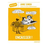 Anne Simon – Encaisser ! – Bande dessinée – broché