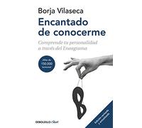 Encantado de conocerme: Comprende tu personalidad a través del Eneagrama