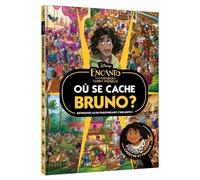 ENCANTO, LA FANTASTIQUE FAMILLE MADRIGAL - Où se cache Bruno ? - Cherche et trouve - Disney
