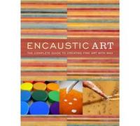 Encaustic Art by L Rankin Lissa Rankin (Auteur)