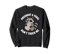 Enceinte et Sauvage, ne me touchez Pas, Raton Laveur, Grossesse drôle Sweatshirt