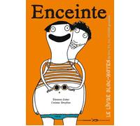 Enceinte. Le livre bloc-notes de ma, ta, sa, notre grossesse