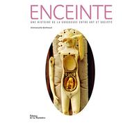 Enceinte. Une histoire de la grossesse entre art et société