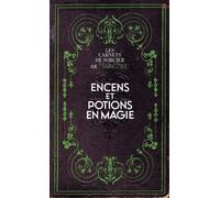 Encens et potions en magie - Marc Neu - Exergue - relié - Carnet (de voyage, intime, de notes)