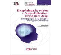 Encephalopathy related to Status Epilepticus during slow Sleep : Linking epilepsy, sleep disruption, and cognitive impairment - Guido Rubboli - John Libbey Eurotext - broché - Scolaire / Universitaire