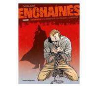 Enchaînés - Saison 1 - Tome 01