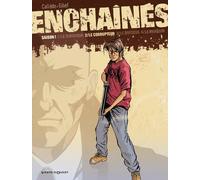 Enchaînés - Saison 1 - Tome 02: Le corrupteur