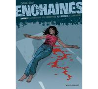 Enchaînés - Saison 1 - Tome 03: Le diviseur