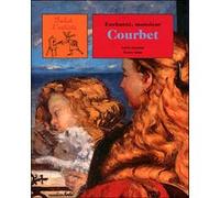 Enchante monsieur courbet GIRARDET SYLVIE / SALAS NESTOR (Auteur)