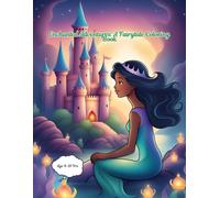 Enchanted Adventures: A Whimsical Coloring Book with Princesses, Princes, Mermaids & Castles - For Kids Ages 4-10