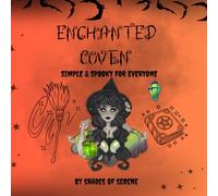 Enchanted Coven: A Spooky and Simple Halloween Colouring Book For All Ages: Easy and Fun Bold Designs for Kids & Adults