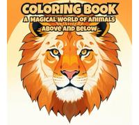 Enchanted Creatures: A Magical Journey Through Forests and Oceans: A Whimsical Coloring Adventure with Forest Animals and Undersea Wonders