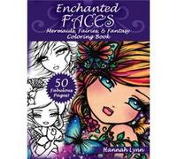 Enchanted Faces by Hannah Lynn Hannah Lynn (Auteur)