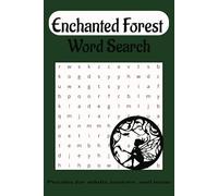 Enchanted Forest Word Search Puzzle Book: Word Searches with easy to read print about fairies, mushrooms, and forests. | 6x9in, 110 pages, 55 puzzles| ... gifts, holidays, vacations, and free time.