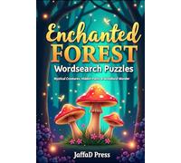 Enchanted Forest Wordsearch Puzzles: Mystical Creatures, Hidden Paths & Woodland Wonder