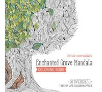 Enchanted Grove Mandala Coloring Book: 30 Oversized Tree of Life Coloring Pages