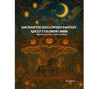 Enchanted Halloween Fantasy: Adult Coloring Book