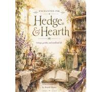 Enchanted Ink: Hedge & Hearth: Cozy Cottage core Gentle Ink Tracing and Sketching for Beginners Reverse Coloring Book Color In Reverse