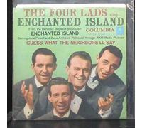 Enchanted Island/Guess What The Nelghbors'll Say (NM 45 rpm)