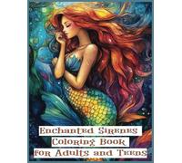 Enchanted Sirenes Coloring Book for Adults and Teens Large Print: 60 Grayscale images of Magical Mermaids for Fun and Relax