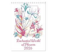 Enchanted World of Flowers (Desk Calendar 2026 DIN A5 portrait), CALVENDO 12 Month DeskCalendar: Immerse yourself in an enchanting world where illustrated flowers come to life with delicate fairies.