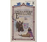 Enchanter's End Game