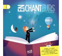 Enchanteurs Livre-CD - Olivier Latyk - Acces Editions - Livre CD - Comptine, chant CD
