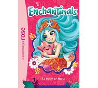 Enchantimals 19 - Le trésor de Staria