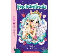 Enchantimals 21 - Paolina, une amie en or - Mattel - Bb Rose Verte - Poche - Roman cadet