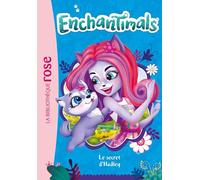 Enchantimals 25 - Le secret d'Hadley