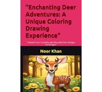 "Enchanting Deer Adventures: A Unique Coloring Drawing Experience": "Unleash Your Creativity with Beautiful Deer Designs for All Ages"