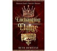 Enchanting Elaine: Howling Forest Shifters Prequel