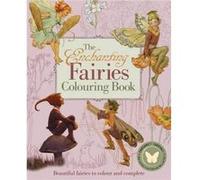 Enchanting Fairies Colouring Book the by Margaret Tarrant Margaret Tarrant, (Auteur)