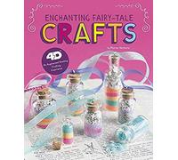 Enchanting Fairy-Tale Crafts