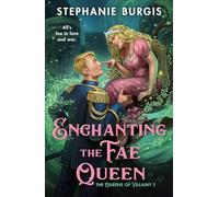Enchanting the Fae Queen