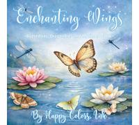 Enchanting Wings: Butterflies, Dragonflies and Moths to Color