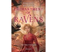 Enchantment of Ravens (édition Faérique)